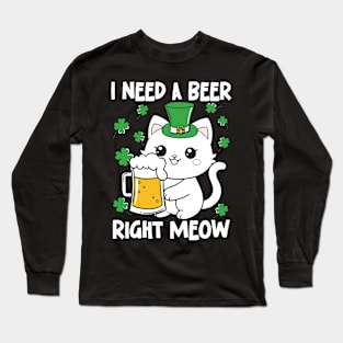 I Need a Beer Right Meow Long Sleeve T-Shirt